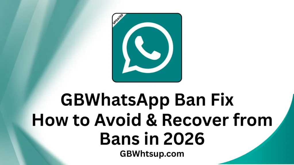 GBWhatsApp Ban Fix