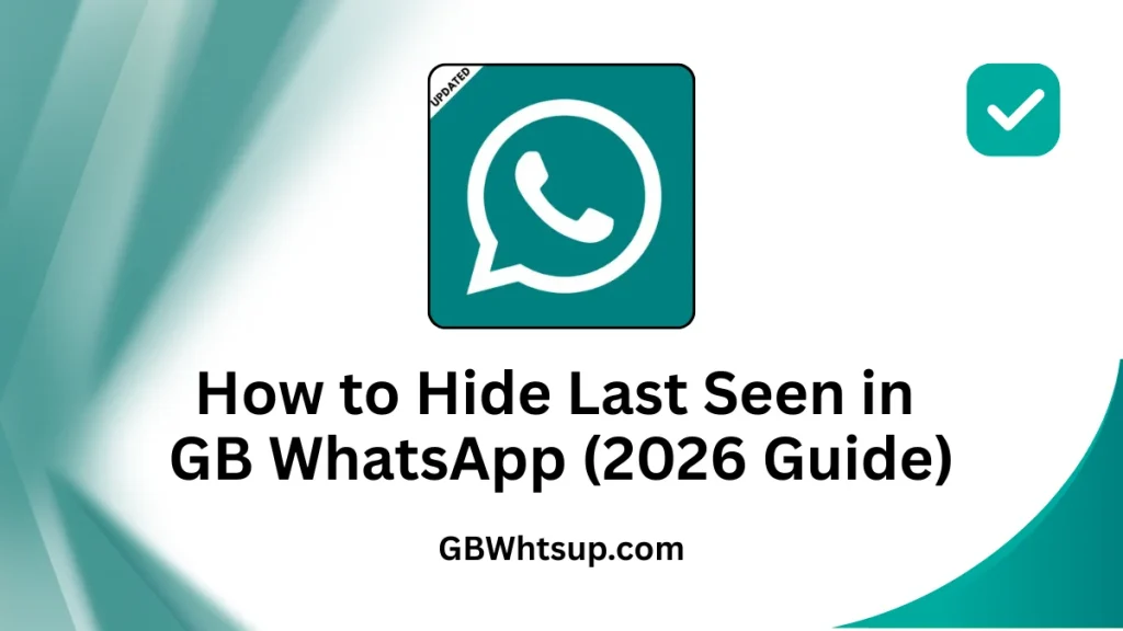 Hide Last Seen in GB WhatsApp